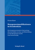 Cover: Managementqualifikationen im Krankenhaus - Kovac, Dr. Verlag