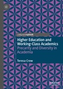 Cover: Higher Education and Working-Class Academics - Palgrave Pivot