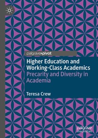 Enlarge image Cover: Higher Education and Working-Class Academics - Palgrave Pivot