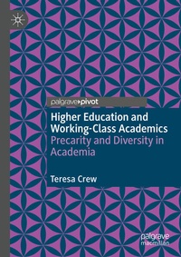Enlarge image Cover: Higher Education and Working-Class Academics - Palgrave Pivot
