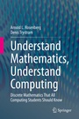 Cover: Understand Mathematics, Understand Computing - Springer