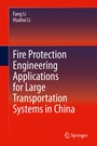 Cover: Fire Protection Engineering Applications for Large Transportation Systems in China - Springer