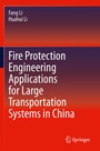 Cover: Fire Protection Engineering Applications for Large Transportation Systems in China - Springer