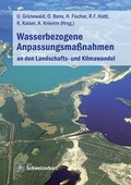 Cover: Wasserbezogene Anpassungsma&szlig;nahmen an den Landschafts- und Klimawandel - E. Schweizerbart'sche Verlagsbuchhandlung