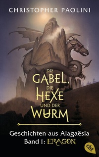 Abbildung von: Die Gabel, die Hexe und der Wurm. Geschichten aus Alagaësia. Band 1: Eragon - cbt
