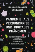 Cover: Pandemie als Verbundkrise und digitales Ph&auml;nomen - Helbing & Lichtenhahn