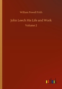 Enlarge image Cover: John Leech His Life and Work - Outlook Verlag