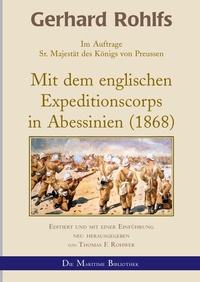 Abbildung von: Gerhard Rohlfs, Afrikaforscher - Neu editiert / Gerhard Rohlfs - Mit dem englischen Expeditionscorps in Abessinien - epubli