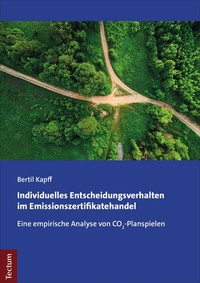 Abbildung von: Individuelles Entscheidungsverhalten im Emissionszertifikatehandel - Tectum Wissenschaftsverlag