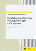 Cover: Die Erhebung und Bewertung von Zeugenaussagen im Strafprozess - Berliner Wissenschafts-Verlag