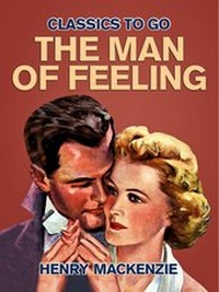 Enlarge image Cover: The Man of Feeling - OTB eBook publishing