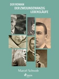 Cover: Der Roman der zweiundzwanzig Lebensl&auml;ufe - Saga Egmont