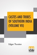 Cover: Castes And Tribes Of Southern India (Volume VII) - Lector House