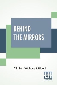 Enlarge image Cover: Behind The Mirrors - Lector House