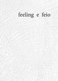 Cover: feeling e feio - Editora Trinta Zero Nove