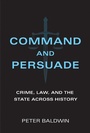 Cover: Command and Persuade - MIT Press