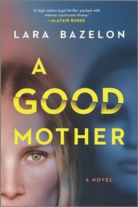Enlarge image Cover: A Good Mother - Hanover Square Press