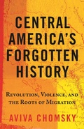 Cover: Central America's Forgotten History - Beacon Press