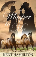 Cover: Whisper To Me - Theheirs Publishing Company
