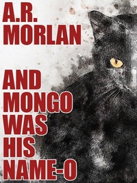Enlarge image Cover: And Mongo Was His Name-O - Wildside Press