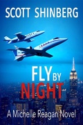 Cover: Fly by Night (Michelle Reagan, #3) - Evolved Publishing LLC