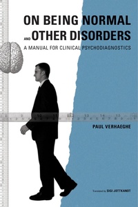 Enlarge image Cover: On Being Normal and Other Disorders - Other Press