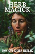 Cover: Herb Magick (Ancient Magick for Today's Witch, #6) - Oshun Publications, LLC