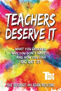 Abbildung von: Teachers Deserve It - Dave Burgess Consulting, Inc.