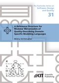 Cover: A Reference Structure for Modular Metamodels of Quality-Describing Domain-Specific Modeling Languages - KIT Scientific Publishing