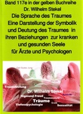 Cover: Die Sprache des Traumes - Eine Darstellung der Symbolik und Deutung des Traumes - Teil 3 - bei J&uuml;rgen Ruszkowski - neobooks