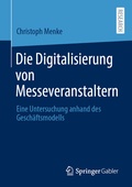 Cover: Die Digitalisierung von Messeveranstaltern - Springer Gabler