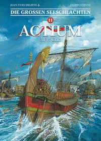 Abbildung von: Die Großen Seeschlachten / Actium 44 v. Chr. - Finix Comics e.V.