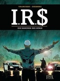 Cover: I.R.$./I.R.S. / Die D&auml;monen der B&ouml;rse - Finix Comics e.V.