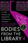 Cover: Bodies from the Library 4 - Collins Crime Club