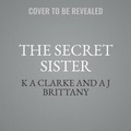 Cover: The Secret Sister - HarperCollins