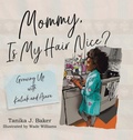 Cover: Mommy, Is My Hair Nice? - Tellwell Talent