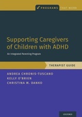 Cover: Supporting Caregivers of Children with ADHD - Oxford University Press Inc