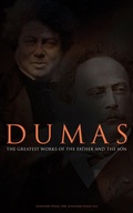 Cover: DUMAS - The Greatest Works of the Father and the Son - e-artnow