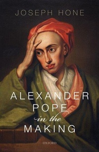 Enlarge image Cover: Alexander Pope in the Making - Oxford University Press