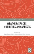Cover: Weather: Spaces, Mobilities and Affects - Routledge