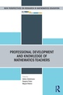 Cover: Professional Development and Knowledge of Mathematics Teachers - Routledge