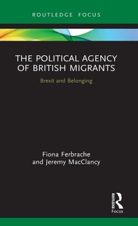 Abbildung von: The Political Agency of British Migrants - Routledge
