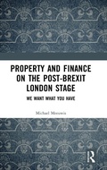 Cover: Property and Finance on the Post-Brexit London Stage - Routledge