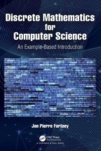 Enlarge image Cover: Discrete Mathematics for Computer Science - Chapman & Hall/CRC