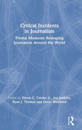 Cover: Critical Incidents in Journalism - Routledge