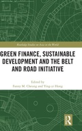 Cover: Green Finance, Sustainable Development and the Belt and Road Initiative - Routledge