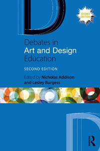 Enlarge image Cover: Debates in Art and Design Education - Routledge