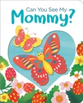 Cover: Can You See My Mommy? - Random House Books for Young Readers