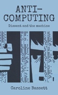 Cover: Anti-Computing - Manchester University Press