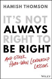 Enlarge image Cover: It's Not Always Right to Be Right - Wiley